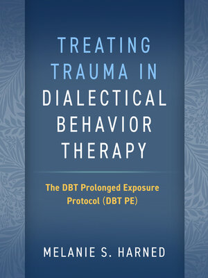 cover image of Treating Trauma in Dialectical Behavior Therapy